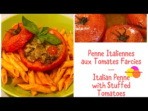Délicieuses Penne Italiennes aux Tomates Farcies
