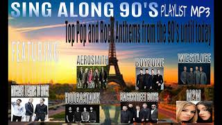 Download lagu SING ALONG 90'S TOP POP AND ROCK ANTHEMS PLAYLIST MP3 mp3