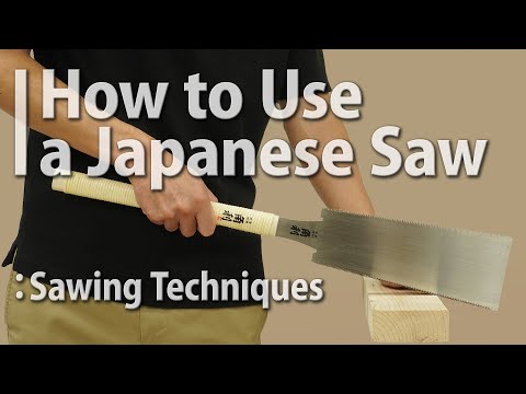 Mastering the Japanese Saw: Sawing Techniques