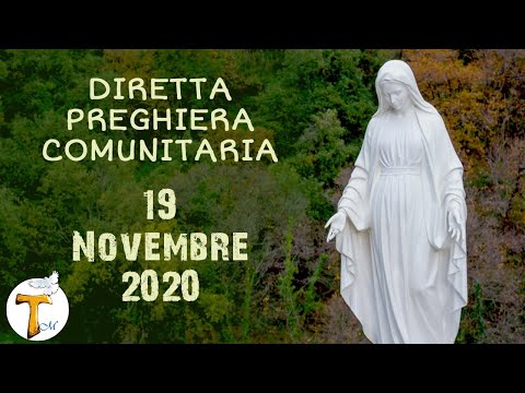 Diretta preghiera comunitaria (Giovedì 33° set. Tempo Ordinario)