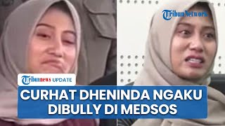 Dheninda Chaerunnisa Curhat Dibully Warganet hingga Ajakan Provokasi Penjarahan ke Rumahnya