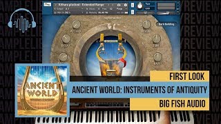Video thumbnail for First Look: Ancient World: Instruments of Antiquity by Big Fish Audio +FunkSoul Prod by Sample Library Review