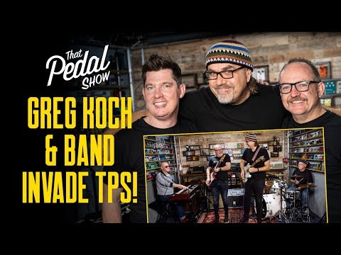 Greg Koch Invades TPS [With Band Jams, Reverend Guitar & Koch Amp] – That Pedal Show