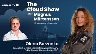 The Cloud Show with Magnus Mårtensson ft. Olena Borzenko - Ep: 64
