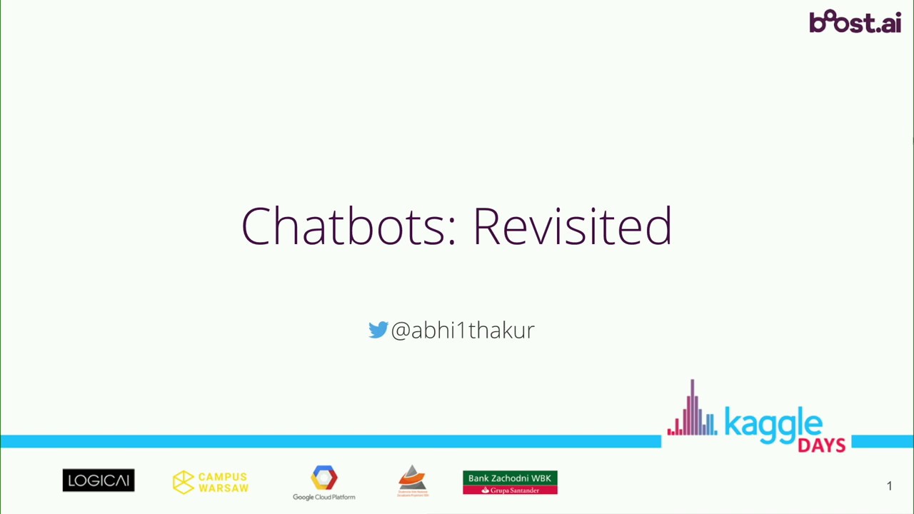 Chatbots Revisted | by Abhishek Thakur | Kaggle Days Warsaw
