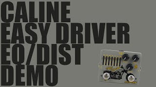 Video thumbnail for Caline - DCP-04 Easy Driver EQ / Distortion - Demo by Ryan Lutton