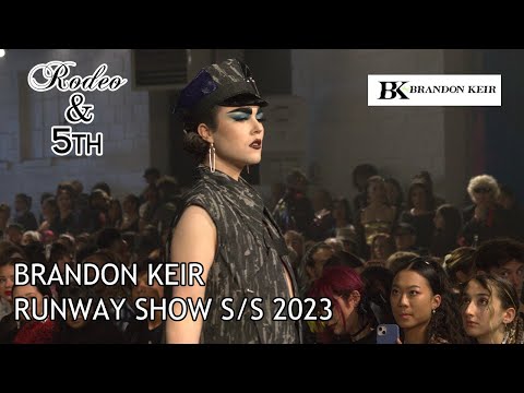 BRANDON KEIR RUNWAY SHOW S/S 2023