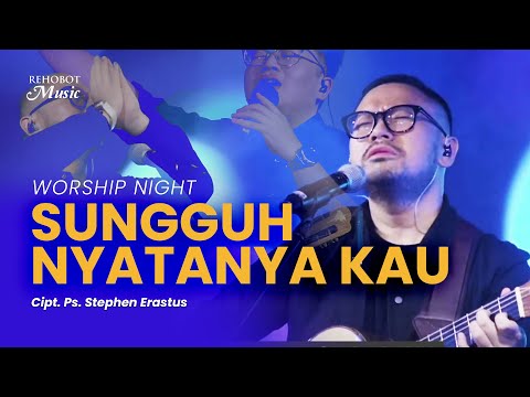 Sungguh Nyatanya Kau (Live) - Rehobot Music