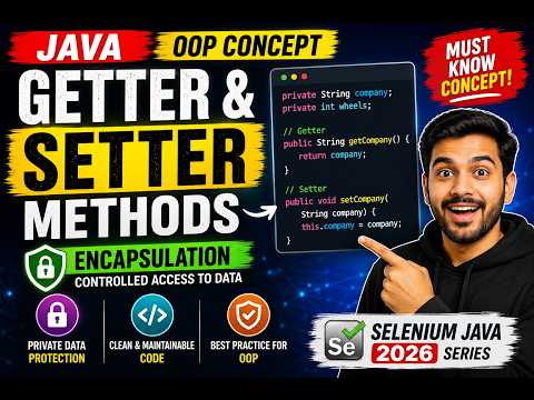 309 Getter And Setter Methods In Java Selenium Java 2026