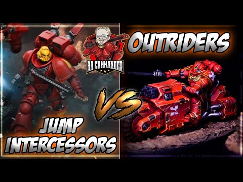 Jump Intercessors vs Outriders (Blood Angels Tactics)