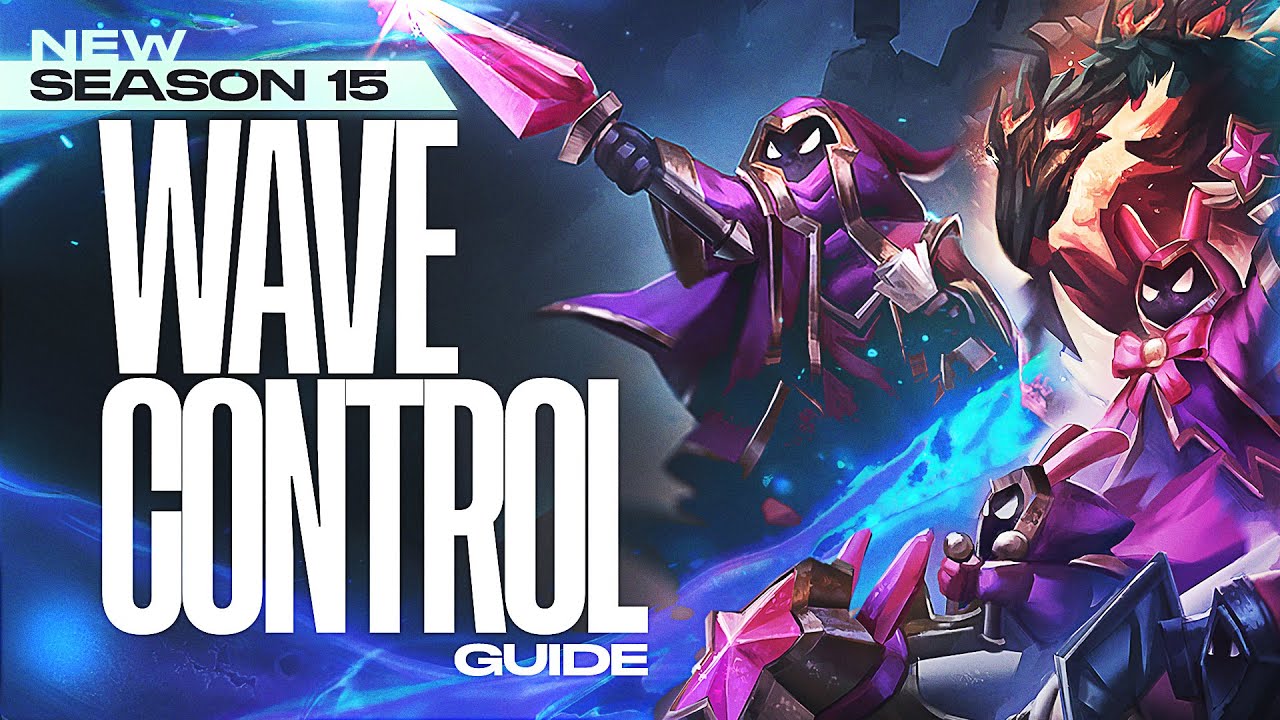 S15 WAVE CONTROL GUIDE - How to Win Lane with New Wave Management