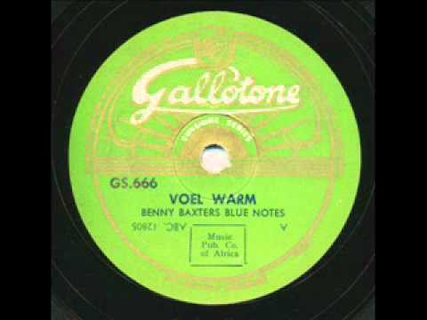 Benny Baxters Blue Notes, Voel Warm. Gallotone South Africa