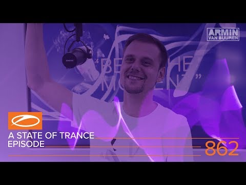 A State of Trance Episode 862 XXL - Ben Gold (#ASOT862) – Armin van Buuren