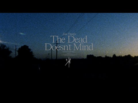 Video thumbnail for The Dead Doesn’t Mind