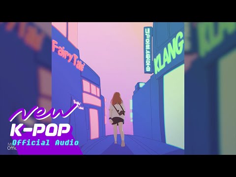 KLANG (클랑) - Fairytale (내가 모르는 뒷모습) | LOVE REVOLUTION 연애혁명OST | 오아람 테마곡