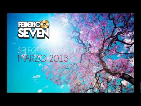 MARZO 2013 - SELECTION COMMERCIALE - FEDERICO SEVEN