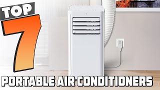 7 Best Portable Air Conditioners for Bedrooms and Apartments