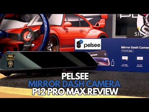 4K-Dashcam für den Rückspiegel – Pelsee P12 Pro Max ist die ULTIMATIVE RÜCKSPIEGEL-DASHCAM!
