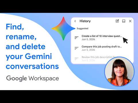 Video Thumbnail: How to find, rename, and delete your conversations with Gemini