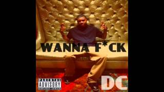 Wanna F#ck-YS Dada(Prod. by @DJChrissyChris_)DRIP CITY MIXTAPE LEAK