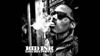 Kid Ink - Lowkey Poppin&#39; (Clean)