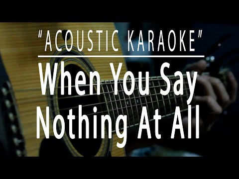 When you say nothing at all - Acoustic karaoke (Ronan Keating)