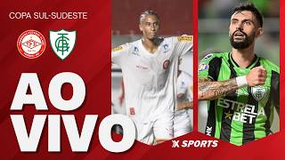 TOMBENSE X AMÉRICA-MG - COPA SUL-SUDESTE - AO VIVO E COM IMAGENS