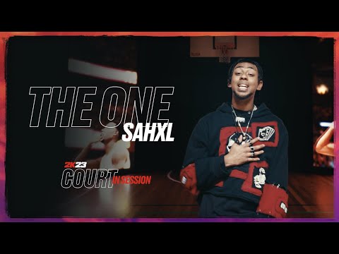 SAHXL - The One (2K 'Court in Session') [Official Video]