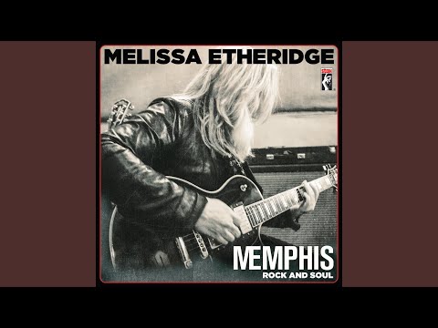 Memphis Train - Melissa Etheridge