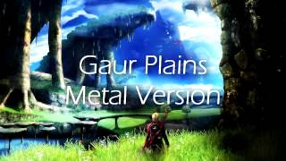 Gaur Plains - Metal Version