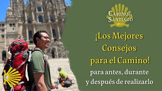 23 Consejos para hacer el Camino de Santiago | Para antes, durante y después de hacerlo
