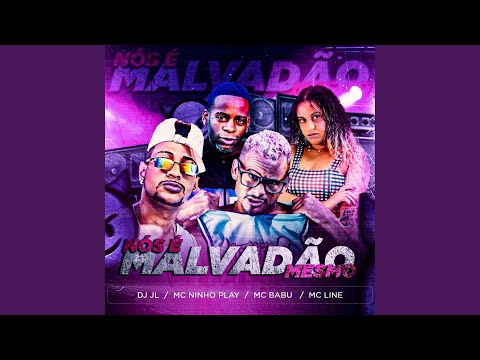 Nós É Malvadão Mesmo (Remix)