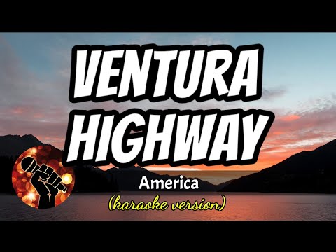 VENTURA HIGHWAY - AMERICA (karaoke version)
