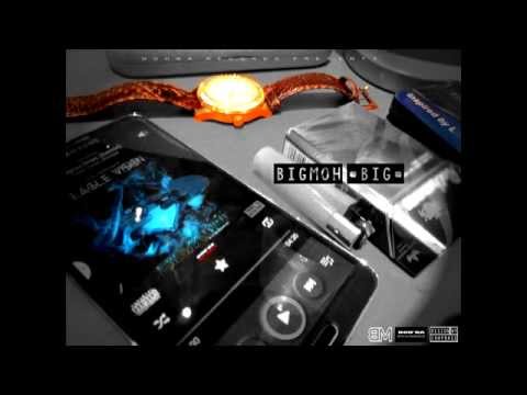 BIGMOH - BIG (Hook by Klass A)