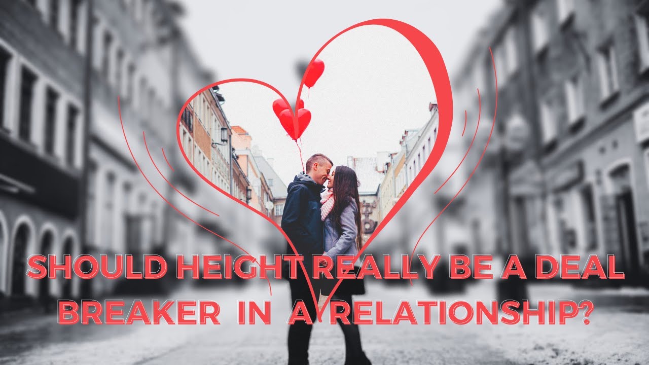 Exploring the Height Factor: Does it Really Matter in Relationships?