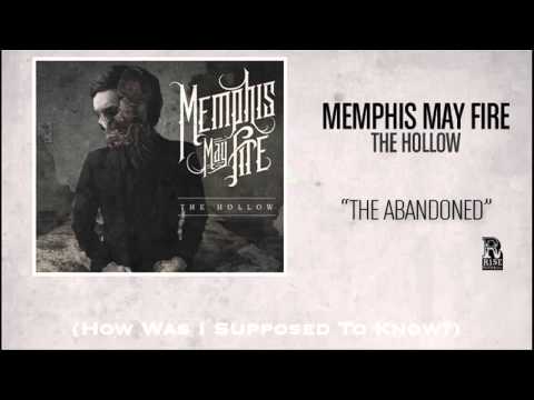 Memphis May Fire - The Abandoned