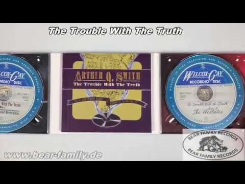 Arthur Q. Smith - Trouble With The Truth (2-CD)