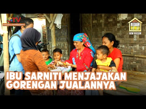 JUAL GORENGAN! Kisah Ibu Sarniti Yang Berjualan Gorengan! |BEDAH RUMAH EPS. 33 | EPS. 33 (1/8)