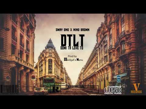 SMAY ONE X NINO BROWN - D.T.L.T