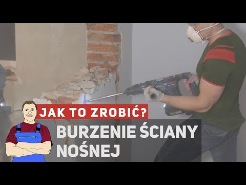 Jak zburzyć ścianę nośną lub działową?