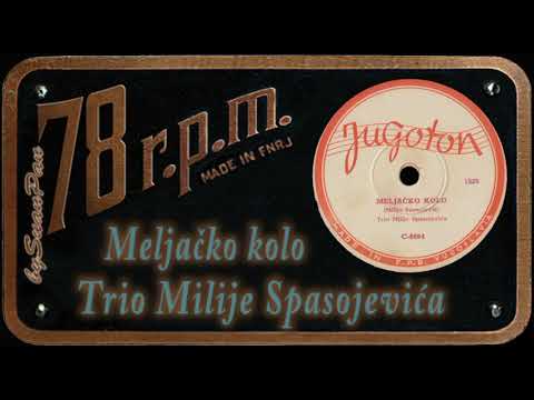 Trio Milije Sapasojevića - Meljačko kolo