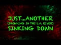 Smile Empty Soul - L.A. River Lyrics