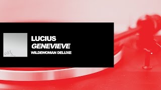 Lucius - Genevieve