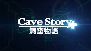 Cave Story +