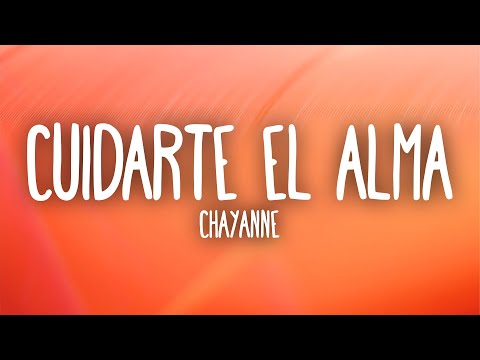 Chayanne - Cuidarte el Alma (Letra/Lyrics)