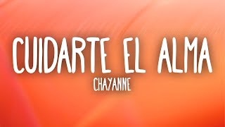 Chayanne - Cuidarte el Alma (Letra/Lyrics)