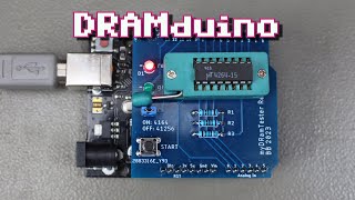 A better DRAMduino DRAM Tester Build