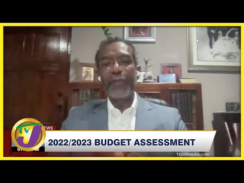 Jamaica's 2022 2023 Budget Assessment by Dr Nelson 'Chris' Stokes TVJ News Mar 8 2022