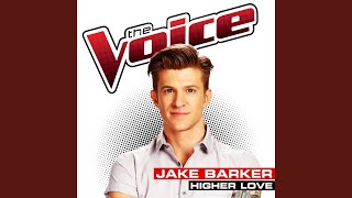 Higher Love (The Voice Performance)