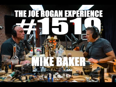 Joe Rogan Experience #1519 - Mike Baker